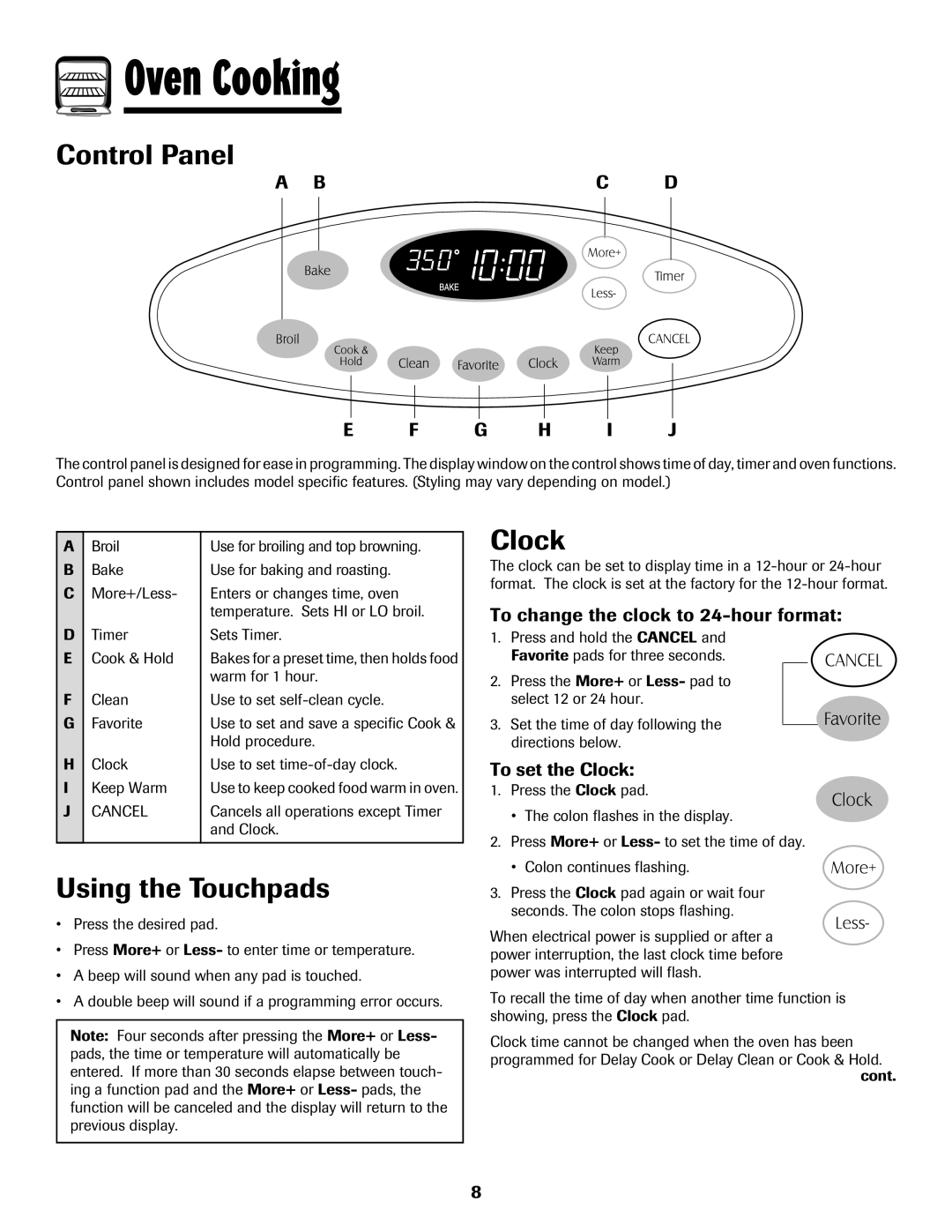 Maytag Range important safety instructions Oven Cooking, Control Panel, Using the Touchpads, Clock, Bc D G H I J 
