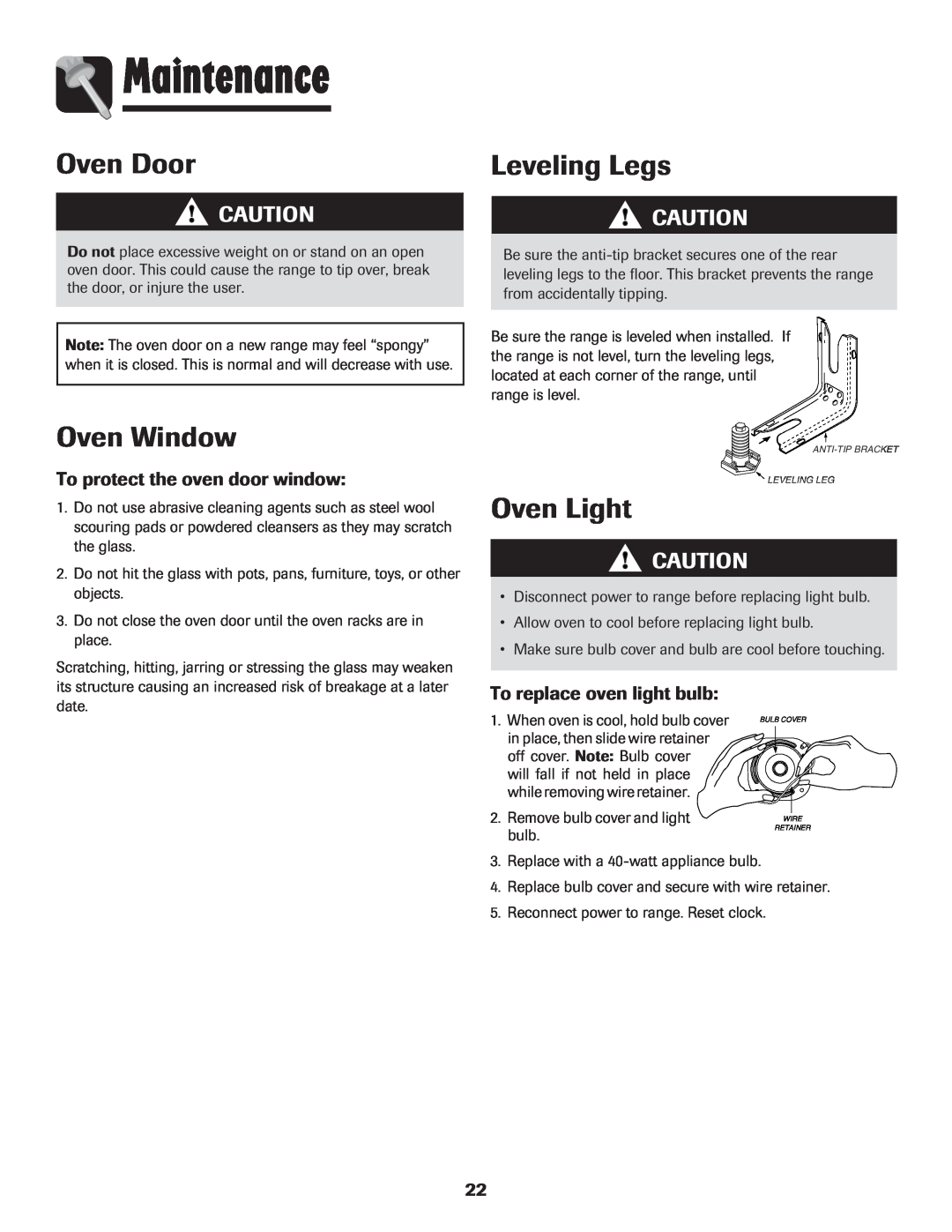 Maytag Range Maintenance, Oven Door, Oven Window, Leveling Legs, To protect the oven door window, Oven Light 