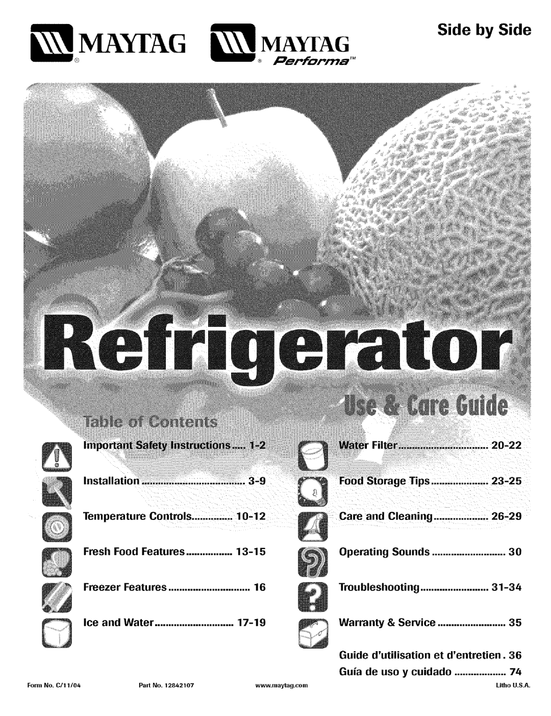 Maytag Refrigerator warranty Side by Side, Installation, Temperature Controls, Fresh Food Features 