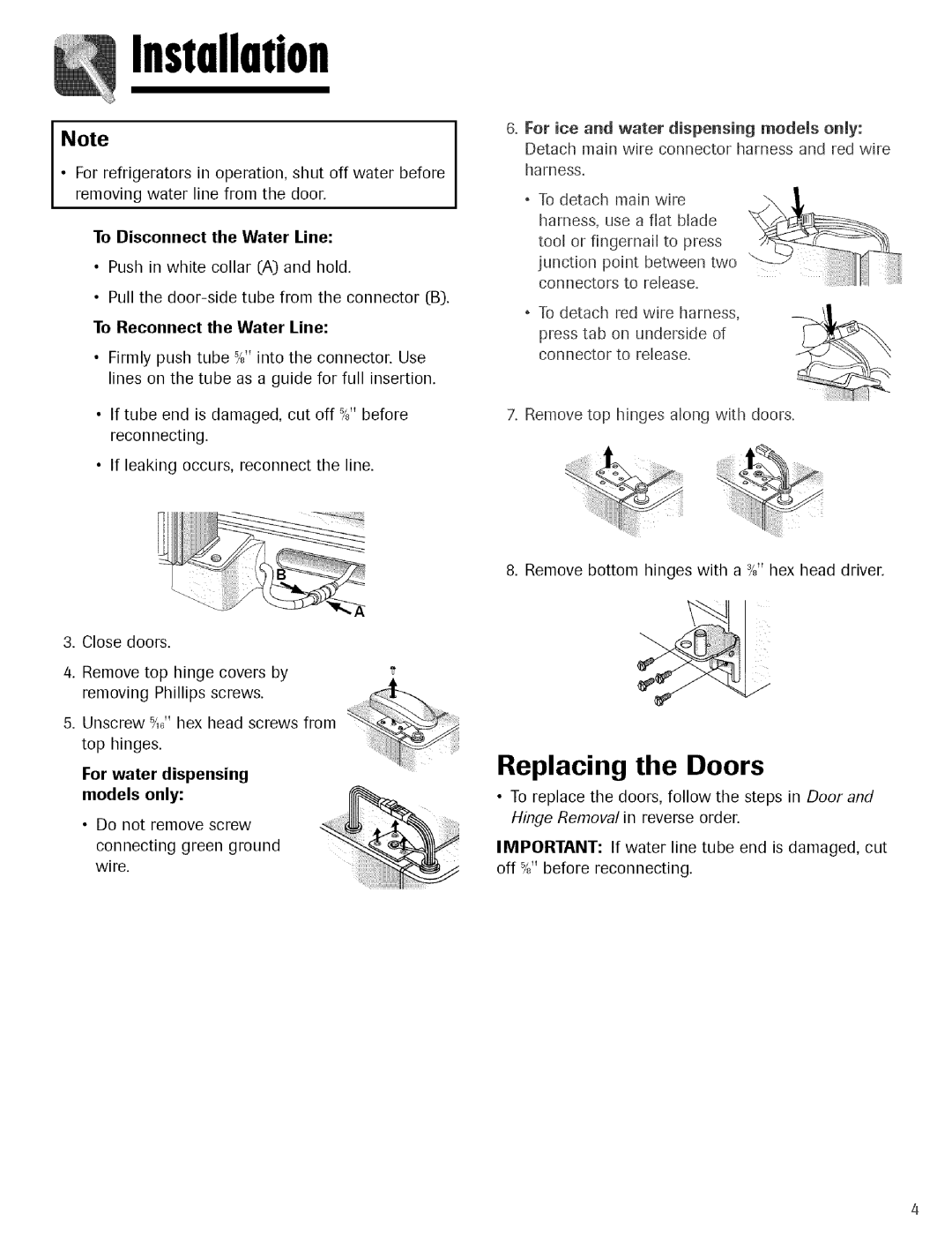 Maytag Refrigerator warranty Replacing the Doors, To Disconnect the Water Line, To Reconnect the Water Line 