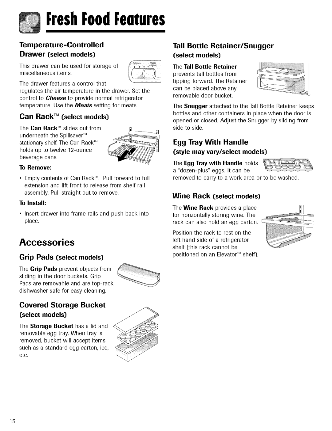 Maytag Refrigerator warranty Accessories, Grip Pads select models, Temperature-Controlled Drawer select models, Wine Rack 