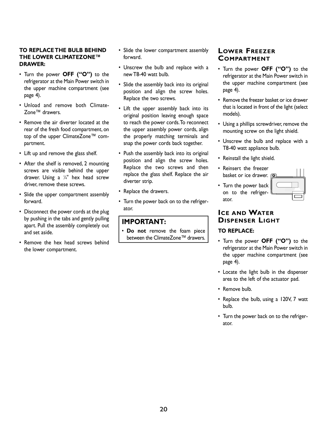 Maytag RJRS4280A To Replace the Bulb Behind the Lower Climatezone Drawer, Slide the upper compartment assembly forward 