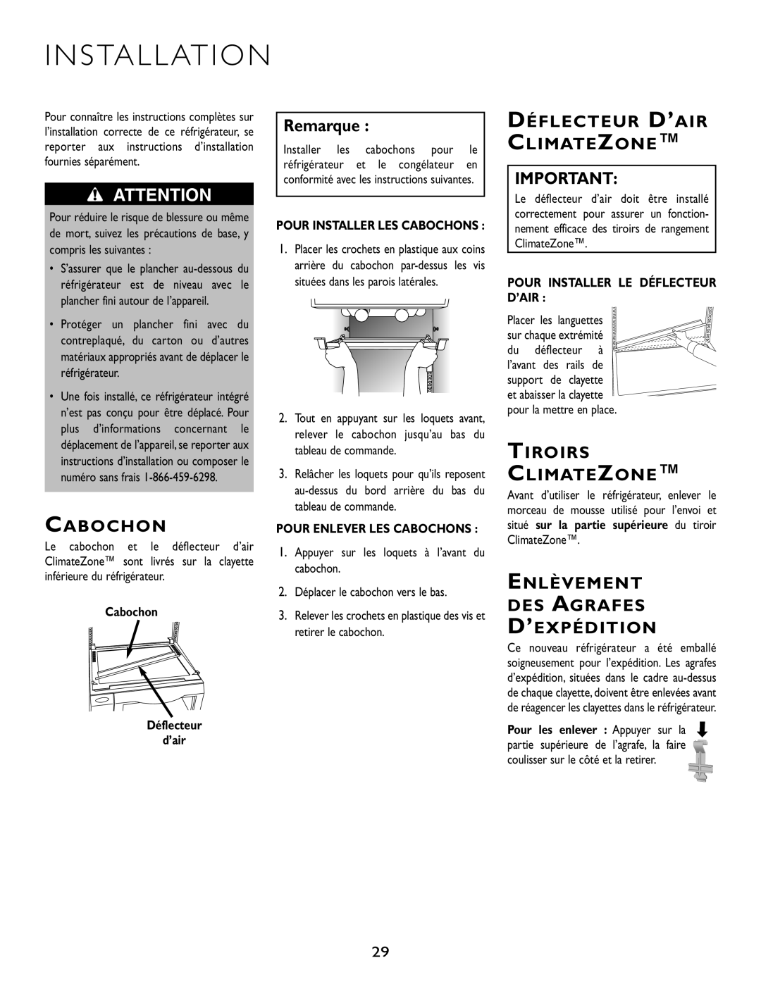 Maytag JS42FBFXFA manual Cabochon, Déflecteur D’AIR Climatezone, Tiroirs Climatezone, Enlèvement DES Agrafes ’EXPÉDITION 