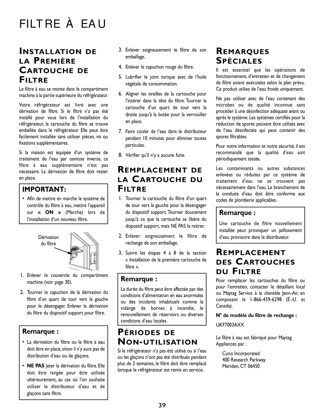 Maytag JS42CSDWFA, RJRS4881A, RJRS4880B, RJRS4880D, RJRS4880A, RJRS4880C, RJRS4872B, RJRS4882A, RJRS4872A, RJRS4871A Filtre À EAU 