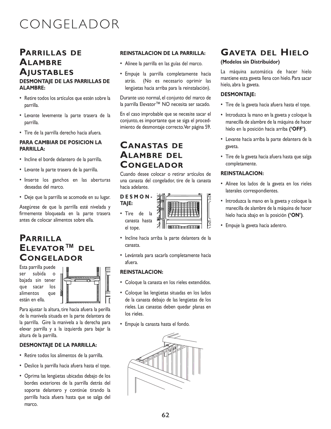 Maytag JS48FBDBDA N G E L a D O R, Parrillas DE Alambre Ajustables, Parrilla Elevator DEL Congelador, Gaveta DEL Hielo 