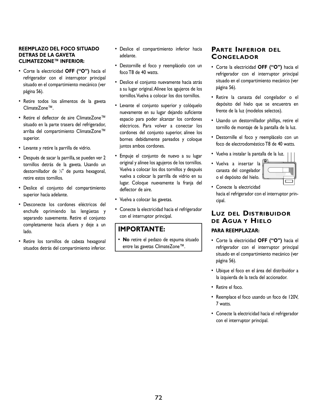 Maytag RJRS4870D manual Importante, Parte Inferior Del Congelador, Luz Del Distribuidor De Agua Y Hielo, Para Reemplazar 