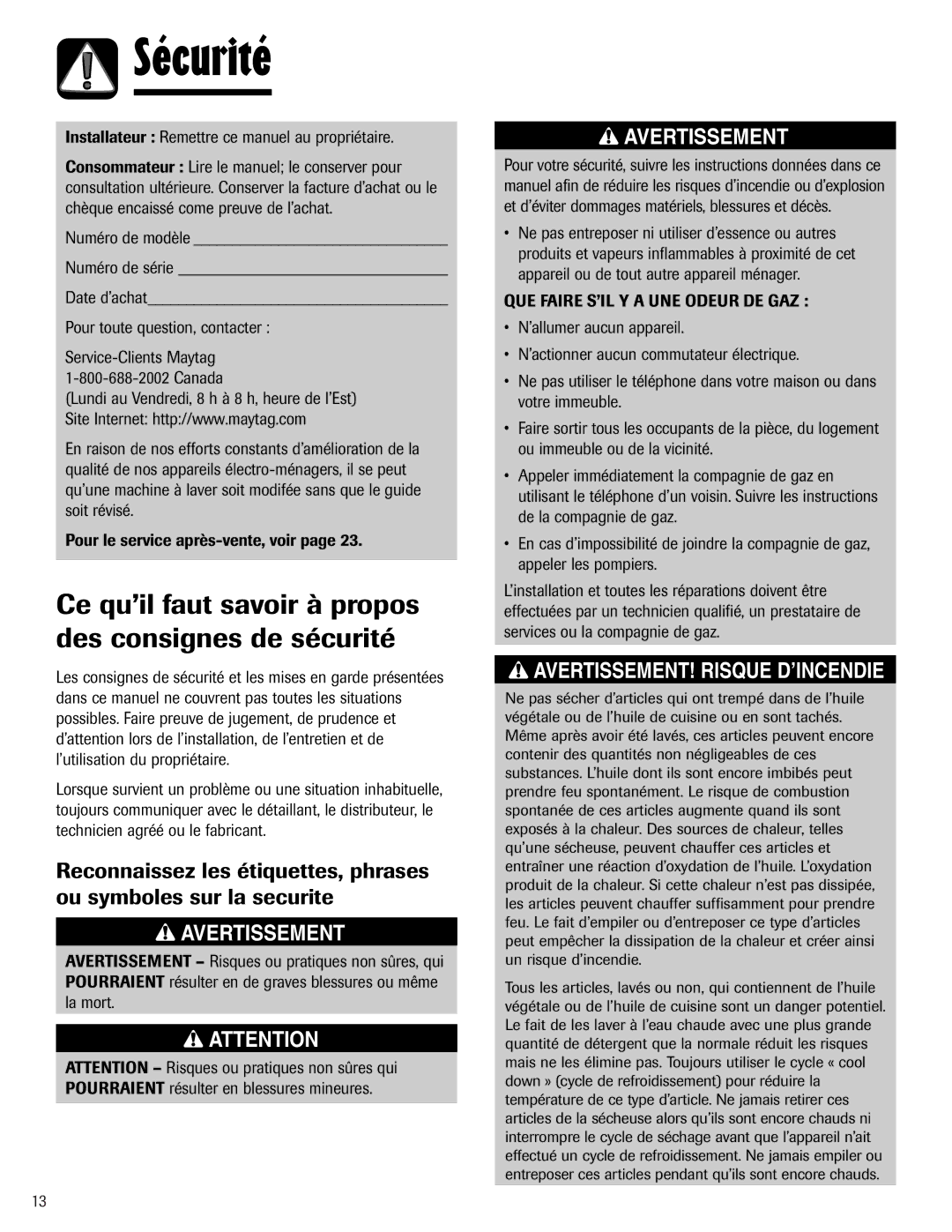 Maytag SD-8 warranty Sécurité, Ce qu’il faut savoir à propos des consignes de sécurité, QUE Faire S’IL Y a UNE Odeur DE GAZ 