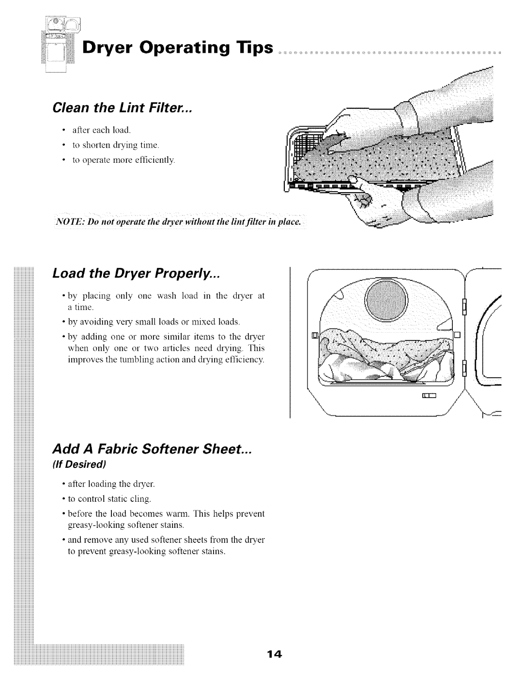 Maytag SL-3 warranty Dryer Operating Tips, Clean the Lint Filter, IiiiiiiiiiiiiiiiiiiiiiiiiiiAdd a Fabric Softener Sheet 