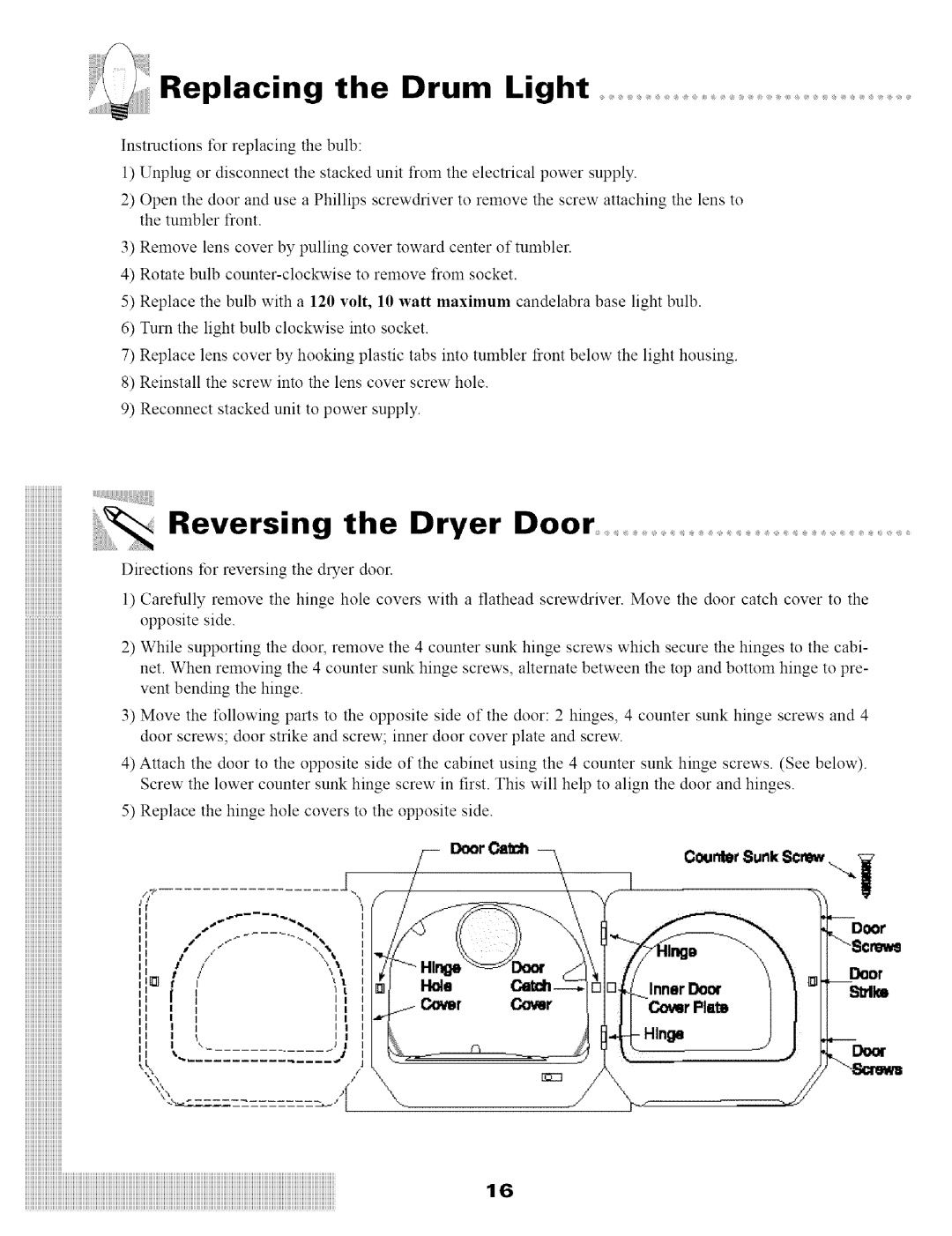 Maytag SL-3 warranty Replacing the Drum Light, Iiiiiiiiiiiiiiiiiiiiiiiiiii 