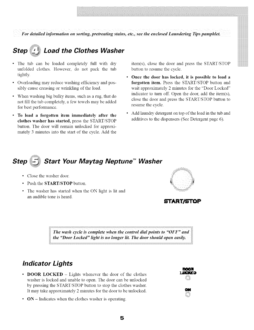 Maytag SL-3 warranty Step Load the Clothes Washer, Step Start Your Maytag Neptune, Indicator Lights, TM Washer 