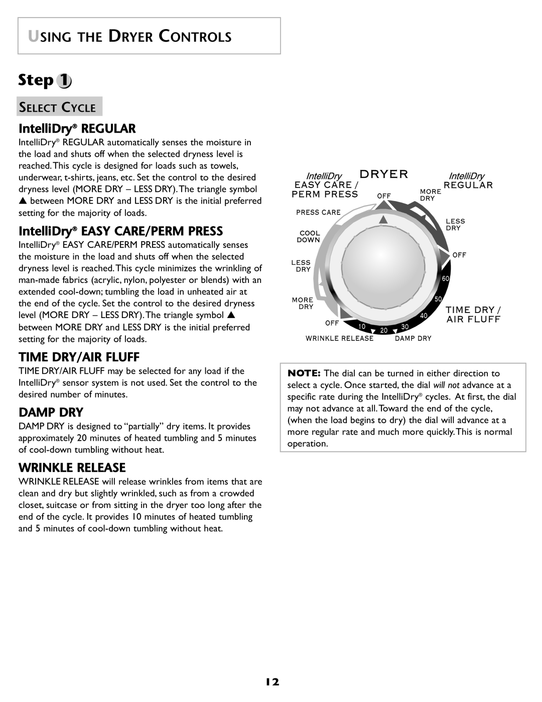 Maytag SL-3 Using The Dryer Controls, IntelliDry REGULAR, IntelliDry EASY CARE/PERM PRESS, Time Dry/Air Fluff, Damp Dry 
