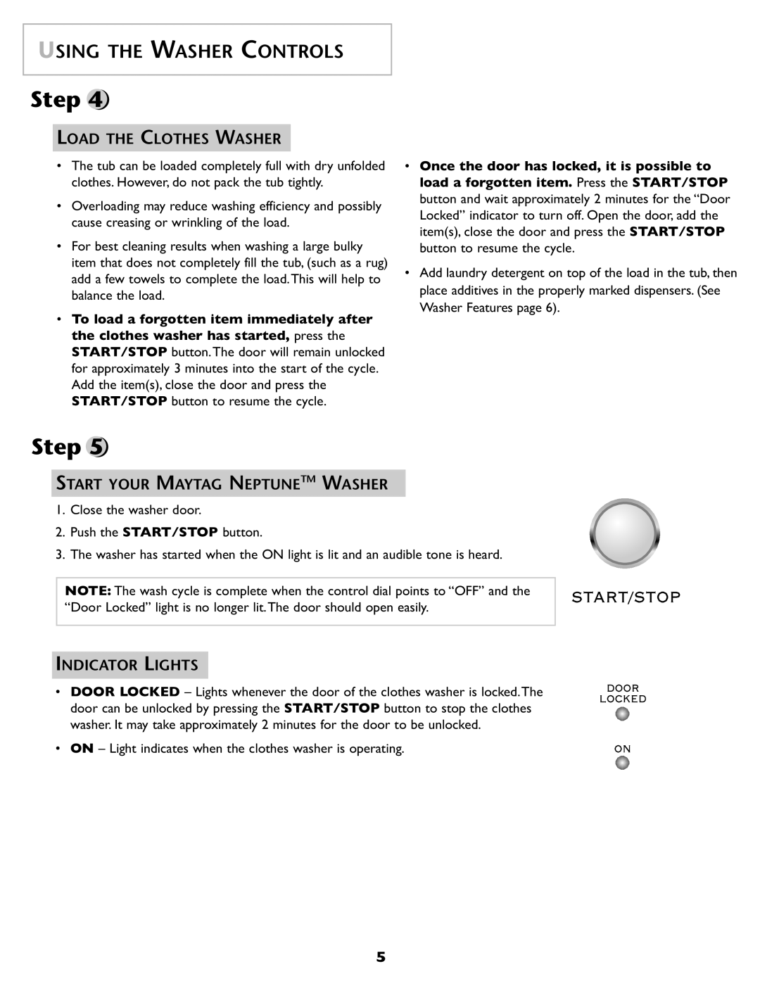 Maytag SL-3 important safety instructions Load The Clothes Washer, Indicator Lights, Step, Using The Washer Controls 