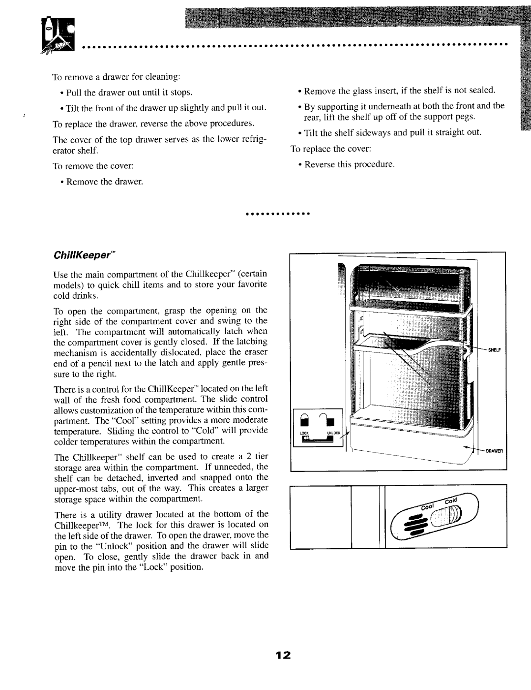 Maytag SS-2 warranty To remove a drawer for cleaning, ChillKeepeF 