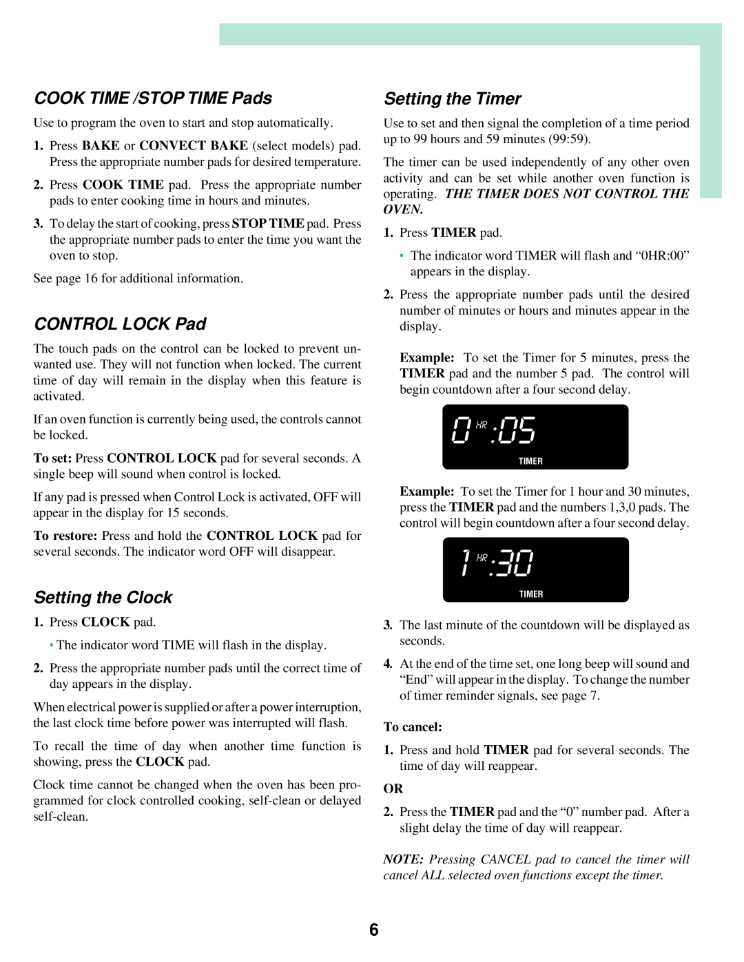 Maytag T2 warranty Cook Time /STOP Time Pads, Control Lock Pad, Setting the Clock, Setting the Timer, To cancel 