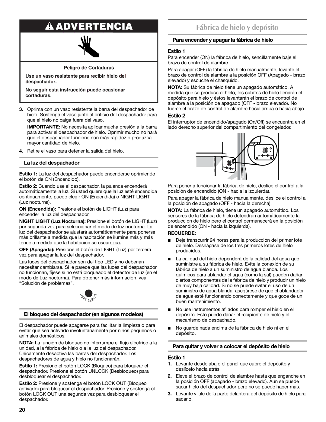 Maytag T1WG2, T2RFWG2 Fábrica de hielo y depósito, La luz del despachador, El bloqueo del despachador en algunos modelos 