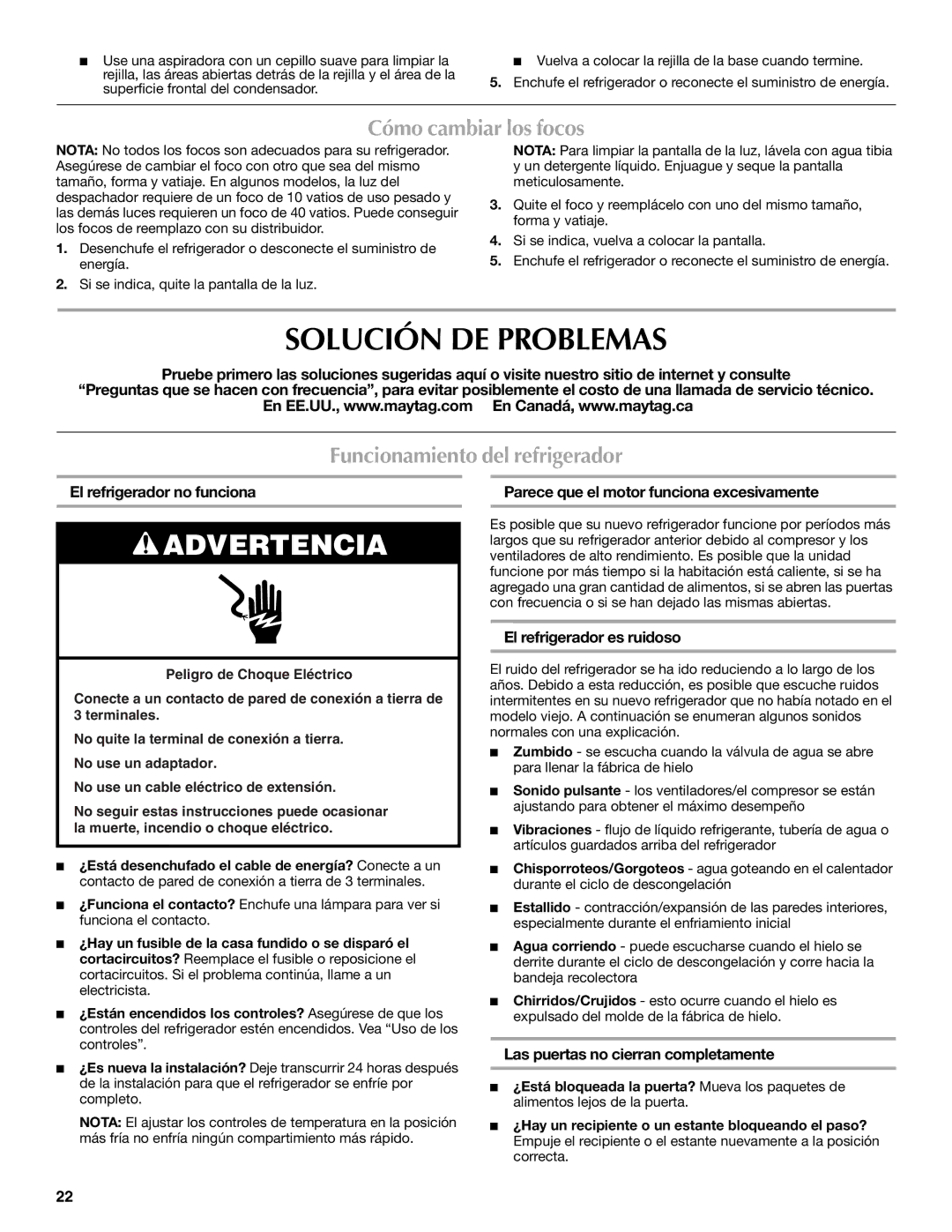 Maytag T1WG2L, T2RFWG2 Solución DE Problemas, Cómo cambiar los focos, Funcionamiento del refrigerador 