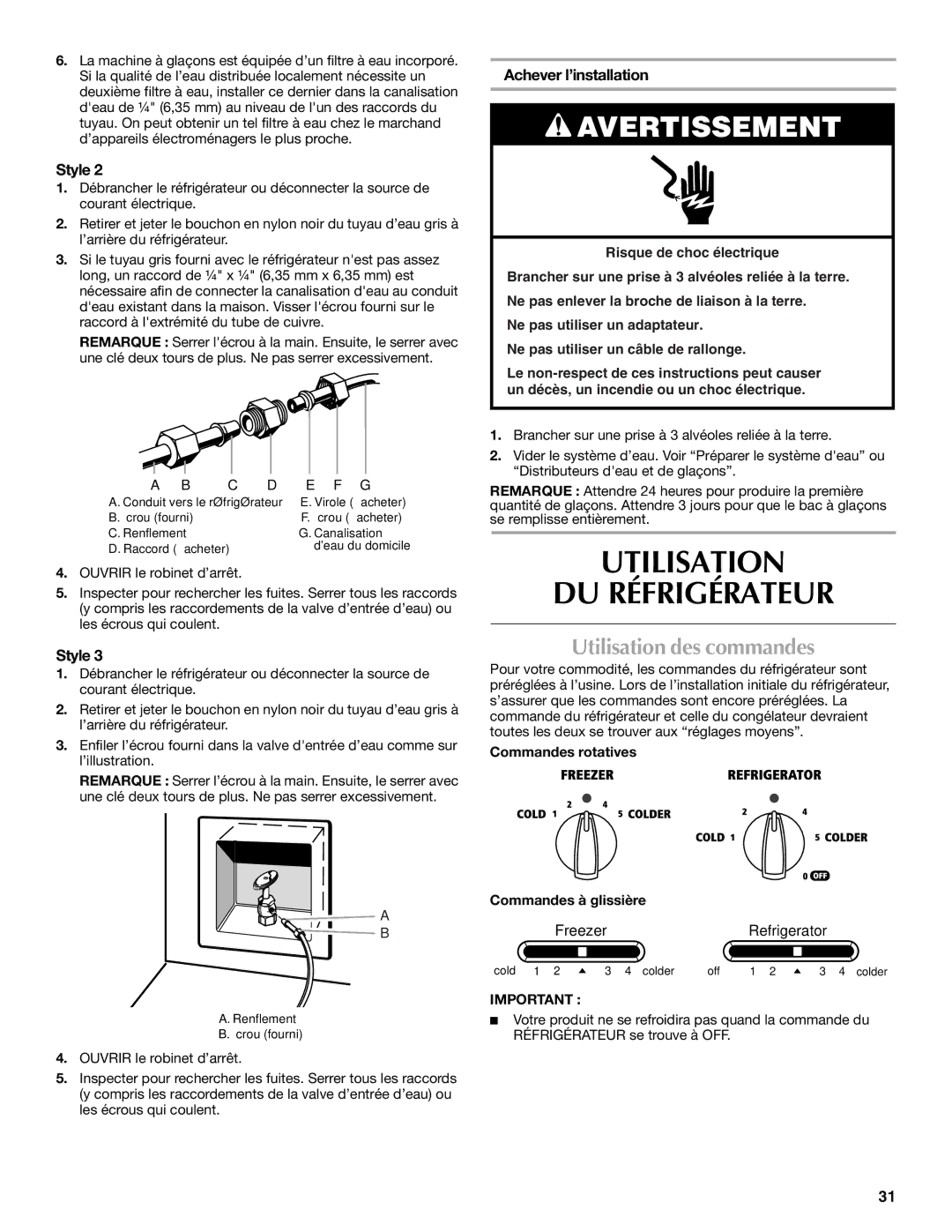 Maytag T1WG2L, T2RFWG2 Utilisation DU Réfrigérateur, Utilisation des commandes, Achever l’installation 