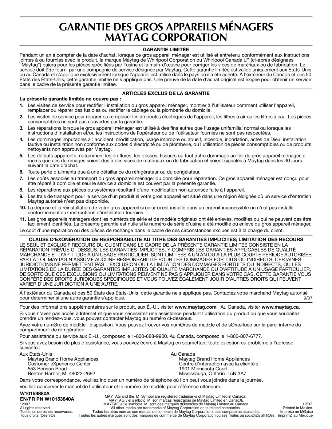 Maytag T1WG2L Garantie DES Gros Appareils Ménagers Maytag Corporation, Garantie Limitée, Articles Exclus DE LA Garantie 