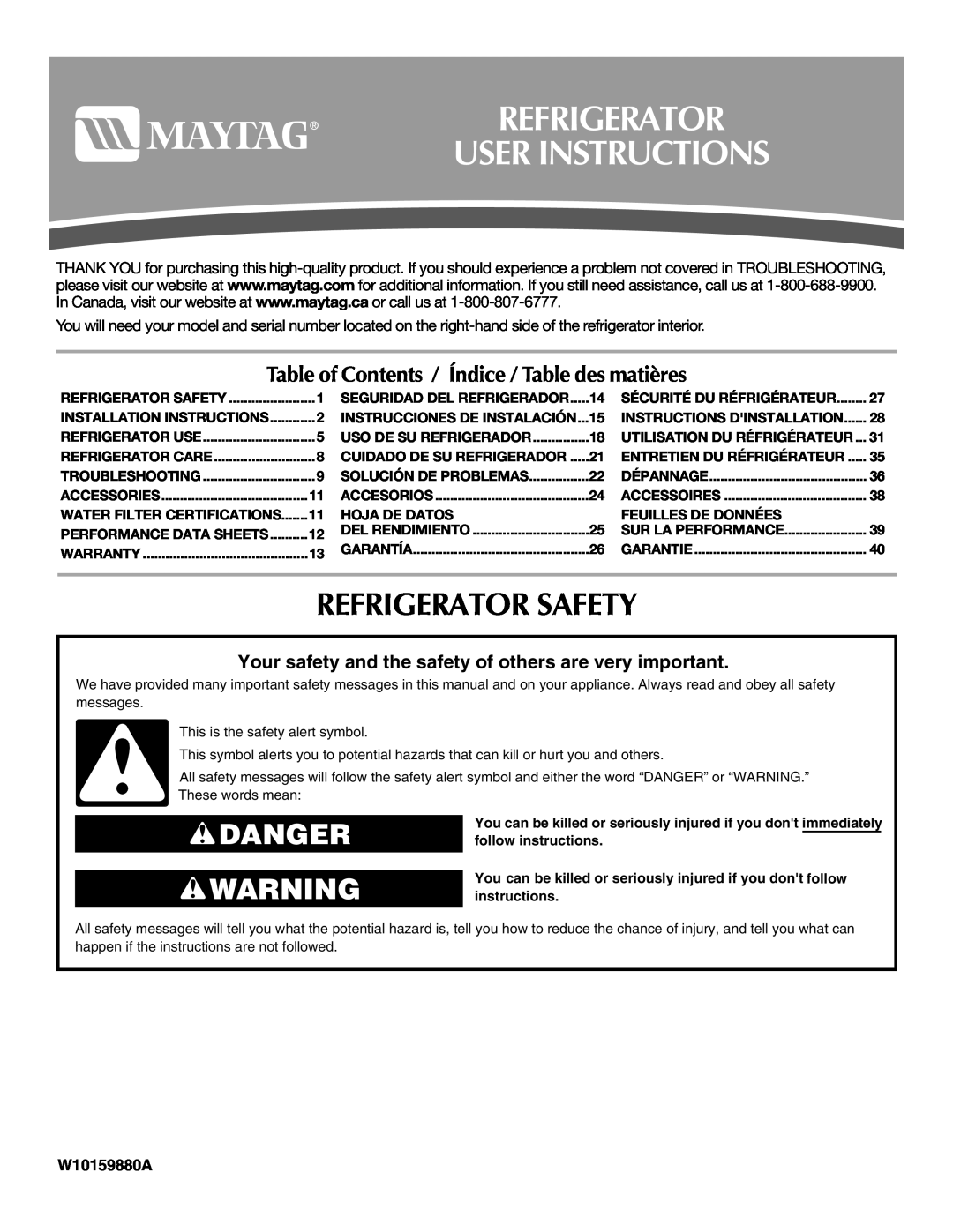 Maytag T1WG2L, T2RFWG2 installation instructions Refrigerator User Instructions, Refrigerator Safety, Danger, W10159880A 