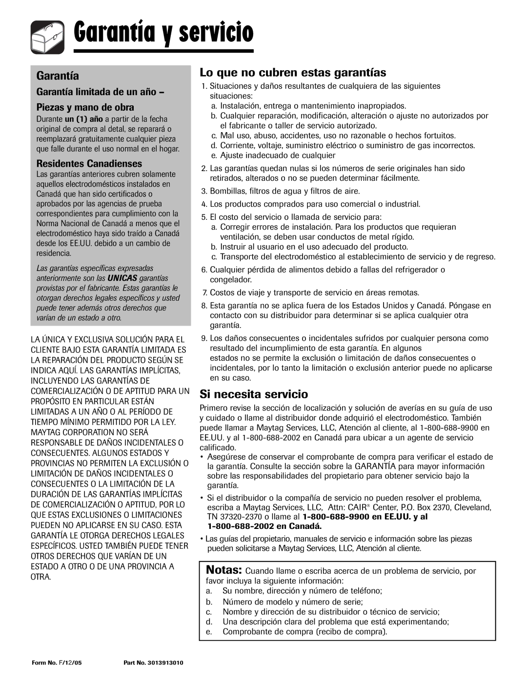 Maytag Top Freezer Refrigerator manual Garantía y servicio, Lo que no cubren estas garantías, Si necesita servicio 