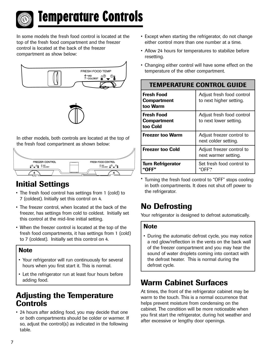 Maytag Top Freezer Refrigerator manual Initial Settings, Adjusting the Temperature Controls, No Defrosting 