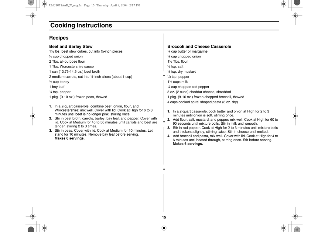 Maytag UMC1071AAB/W owner manual Recipes, Beef and Barley Stew, Broccoli and Cheese Casserole, Makes 6 servings 