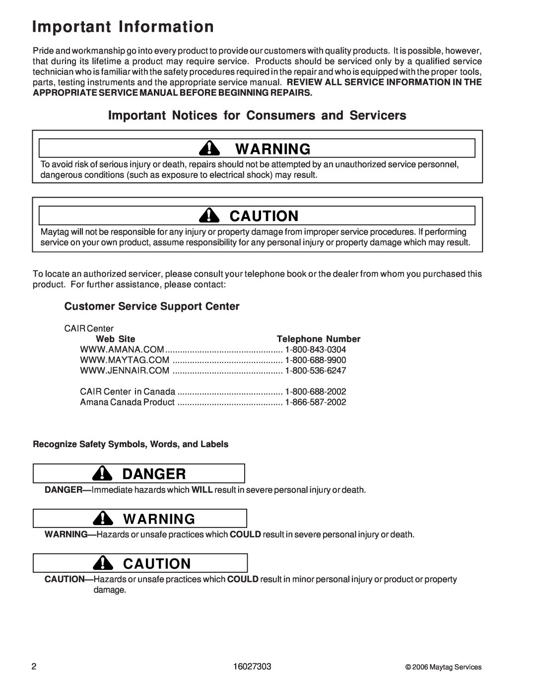 Maytag UMV1152CA Important Information, Danger, Important Notices for Consumers and Servicers, Web Site, Telephone Number 