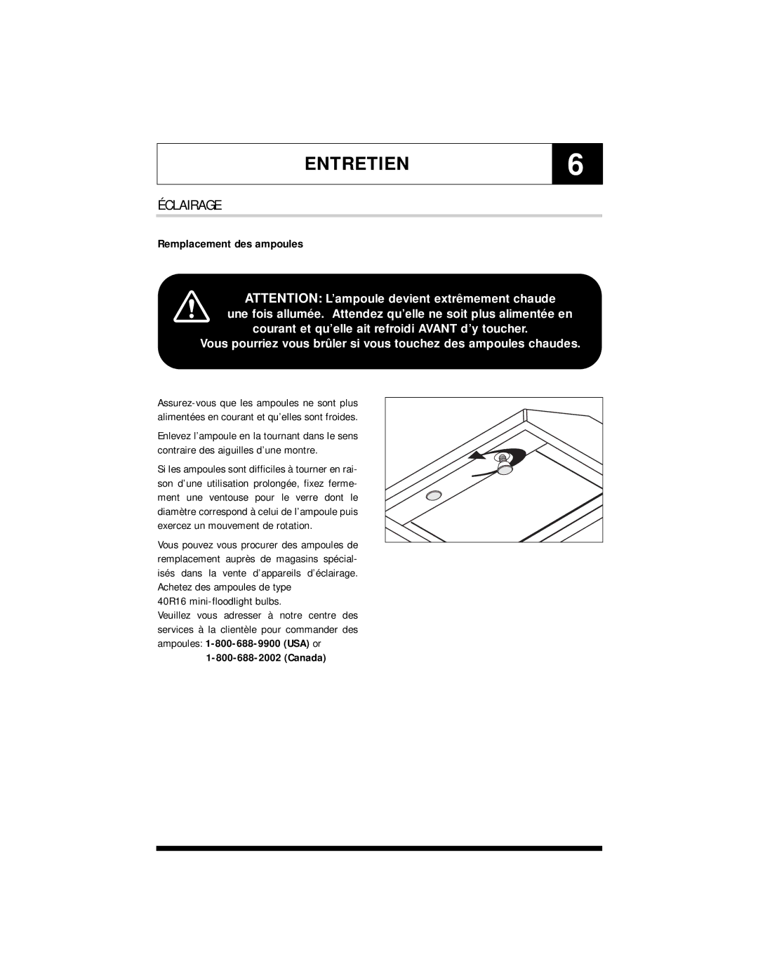 Maytag UXT5230AD, UXT5236AD warranty ENTRETIEN6, Éclairage, Remplacement des ampoules, 40R16 mini-floodlight bulbs 