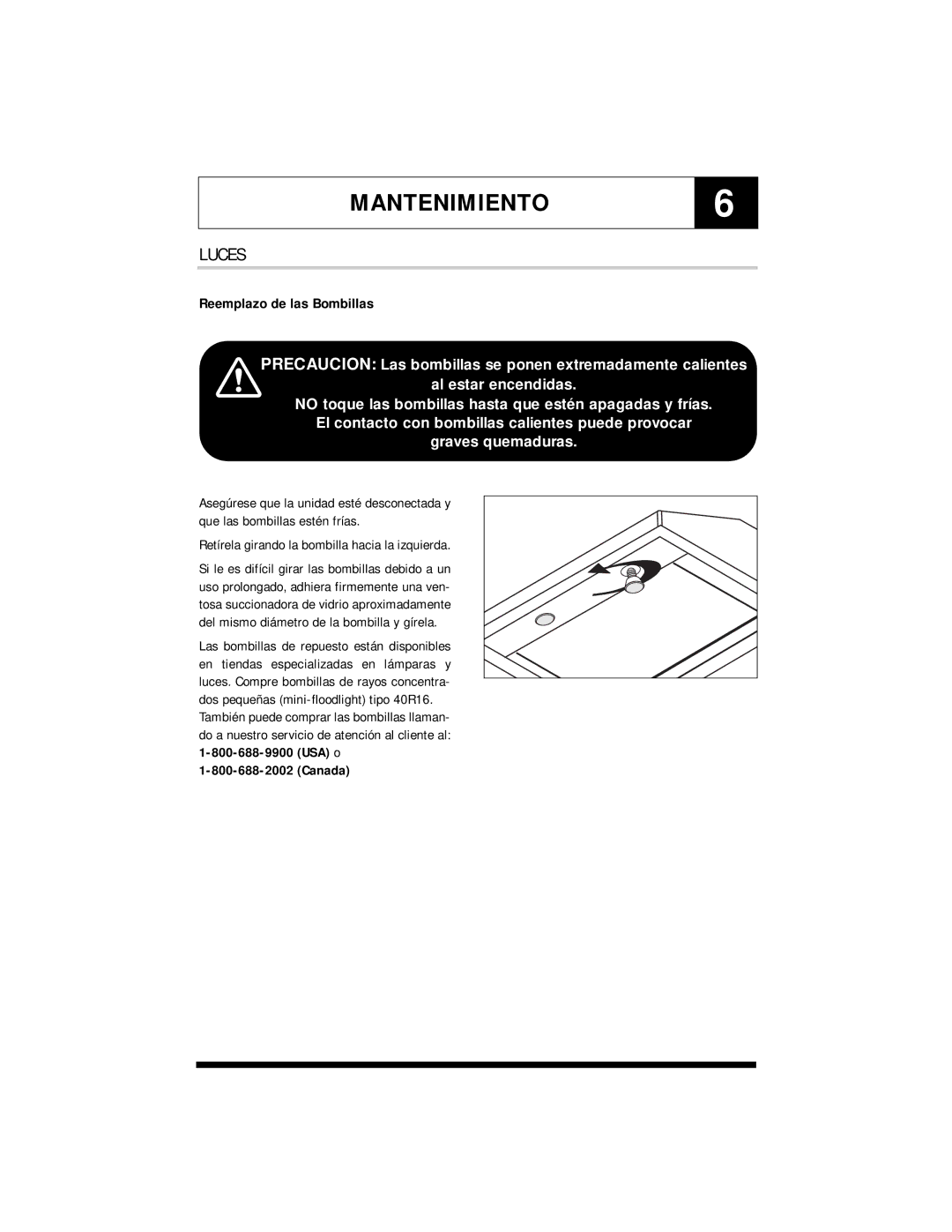 Maytag UXT5230AD MANTENIMIENTO6, Luces, Reemplazo de las Bombillas, Retírela girando la bombilla hacia la izquierda 