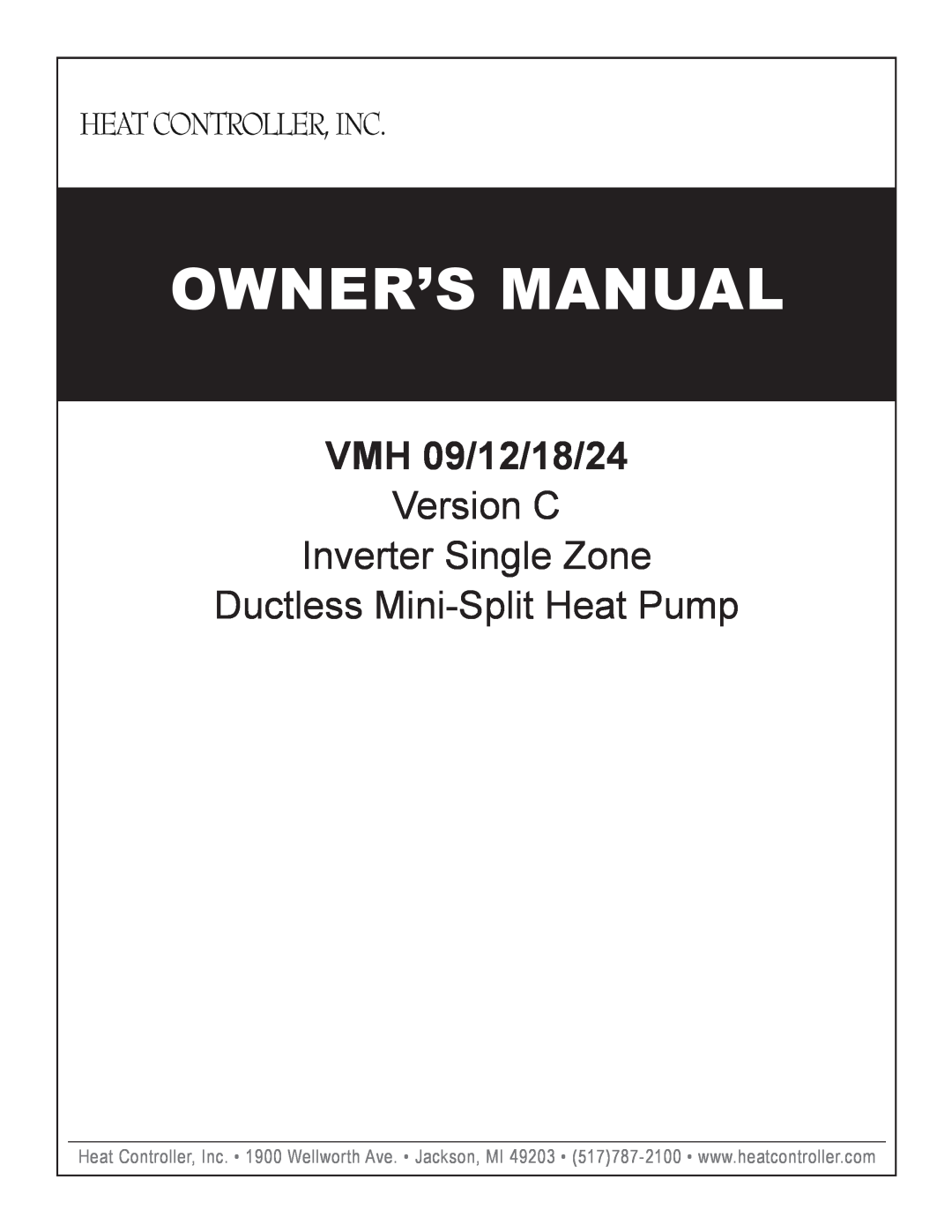Maytag VMH 09/12/18/24 owner manual Version C Inverter Single Zone, Ductless Mini-SplitHeat Pump 