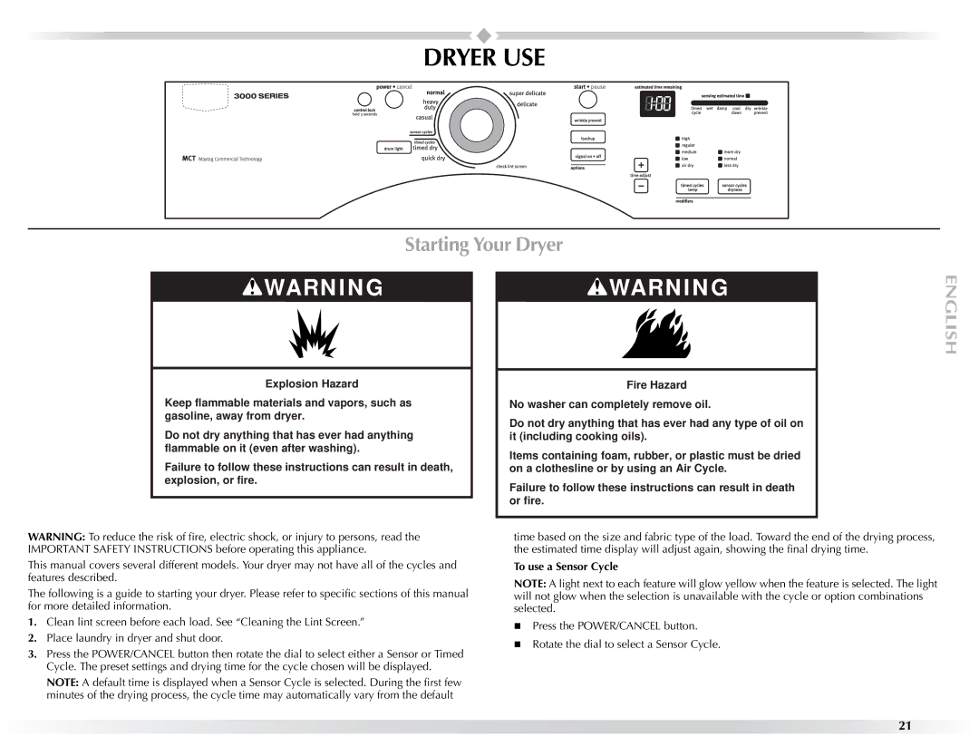 Maytag W10057349A manual Dryer USE, Starting Your Dryer, To use a Sensor Cycle 