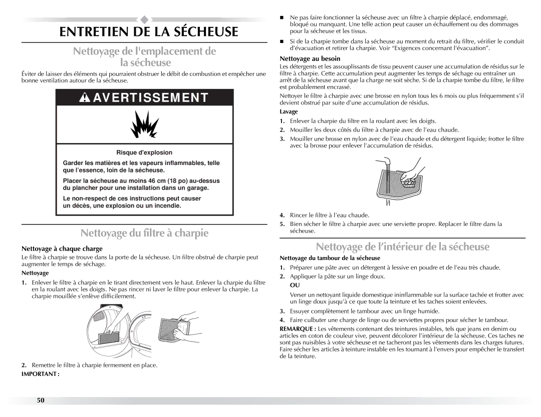 Maytag W10057349A manual Entretien DE LA Sécheuse, Nettoyage de lemplacement de La sécheuse, Nettoyage du filtre à charpie 