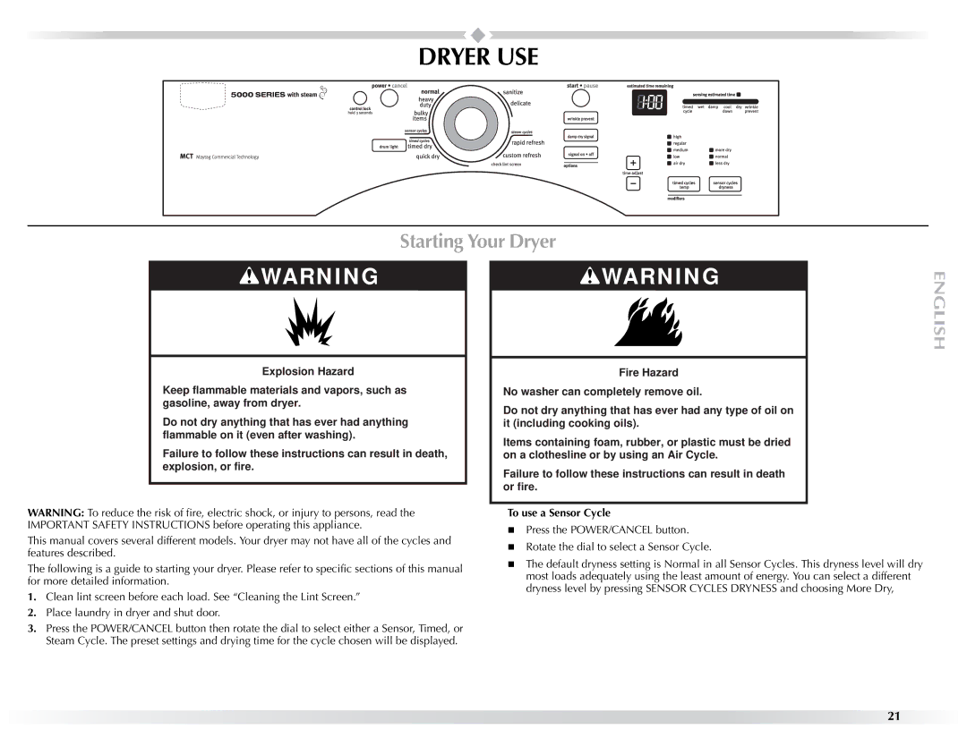 Maytag W10057351A manual Dryer USE, Starting Your Dryer, To use a Sensor Cycle 