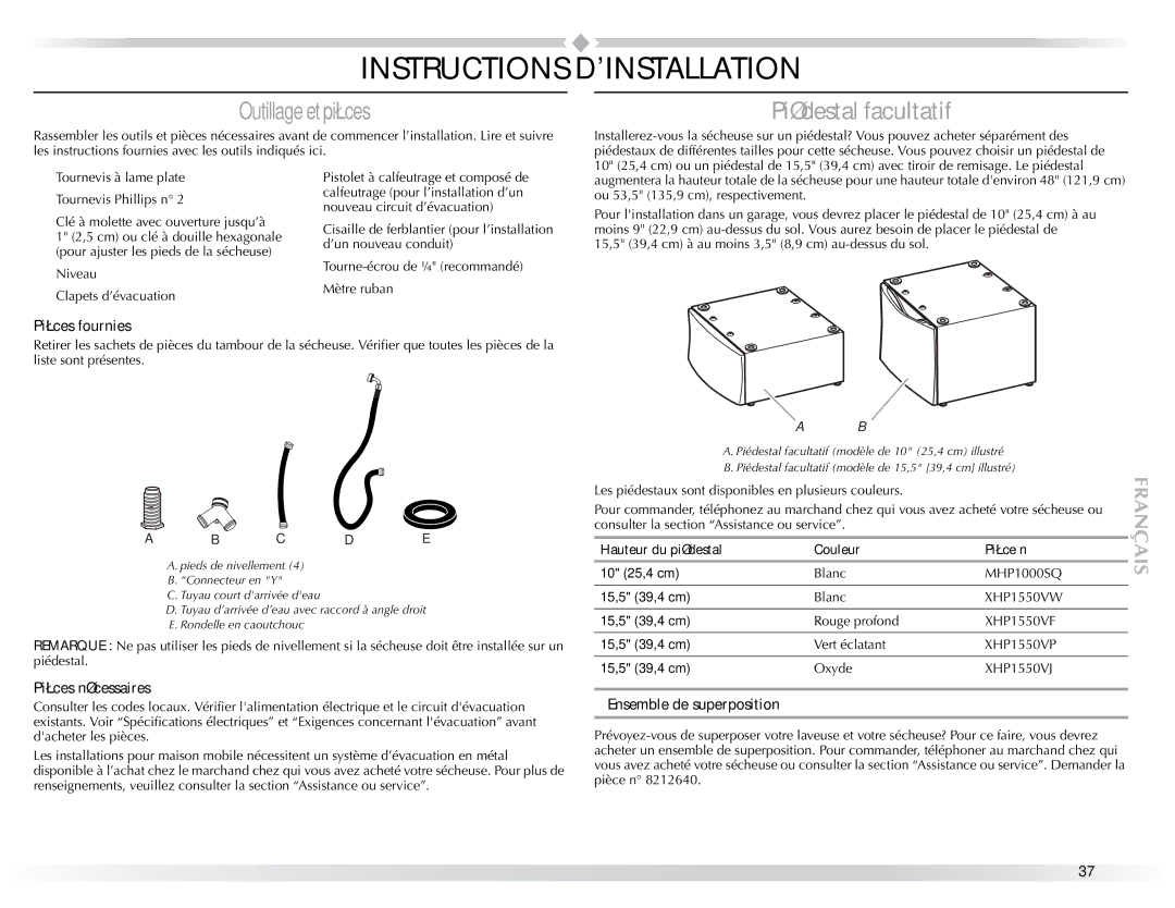 Maytag W10057351A manual Instructions Dinstallation, Piédestal facultatif, Pièces fournies, Pièces nécessaires 