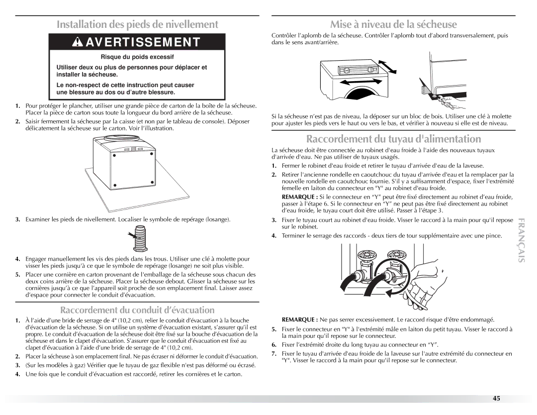 Maytag W10057351A Installation des pieds de nivellement, Mise à niveau de la sécheuse, Raccordement du tuyau dalimentation 