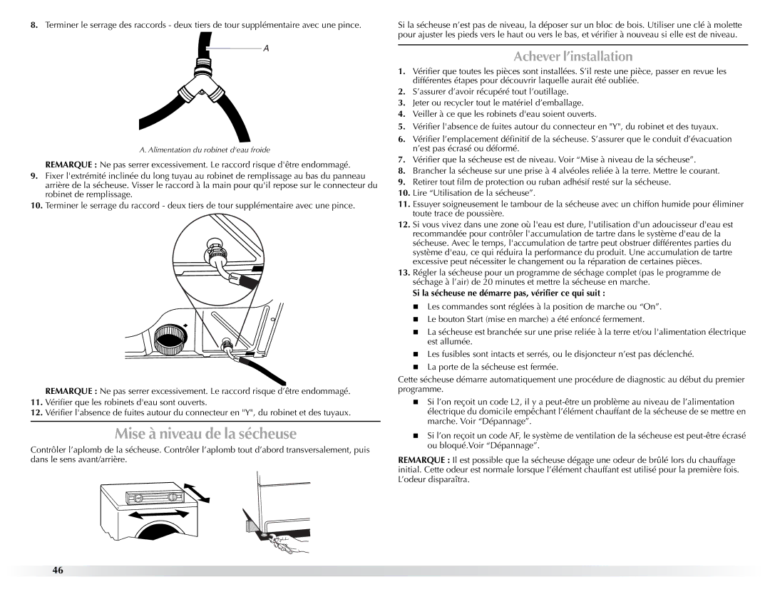 Maytag W10057351A manual Achever l’installation, Si la sécheuse ne démarre pas, vérifier ce qui suit 