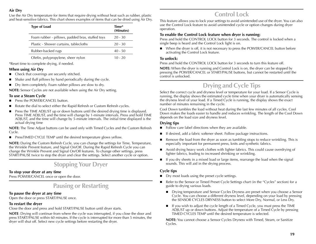 Maytag W10057352A manual Stopping Your Dryer, Pausing or Restarting, Control Lock, Drying and Cycle Tips 
