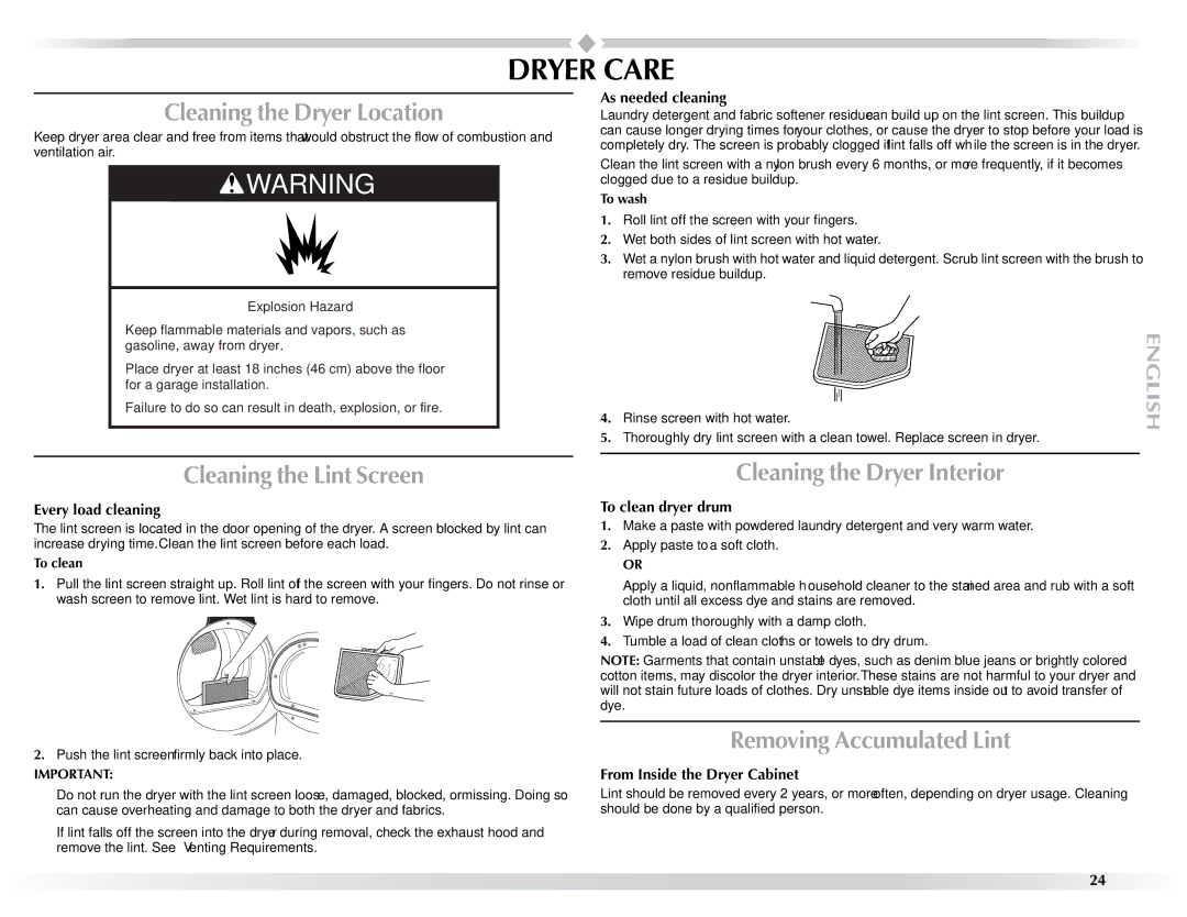 Maytag W10057352A manual Dryer Care, Cleaning the Dryer Location, Cleaning the Lint Screen, Cleaning the Dryer Interior 