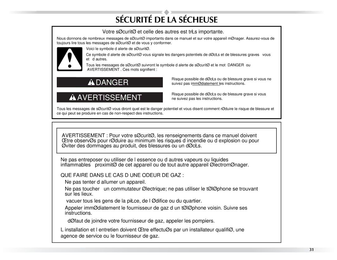 Maytag W10057352A manual Sécurité DE LA Sécheuse, Votre sécurité et celle des autres est très importante 