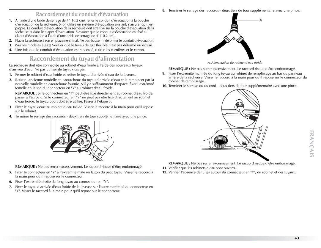 Maytag W10057352A manual Raccordement du tuyau dalimentation, Raccordement du conduit d’évacuation 