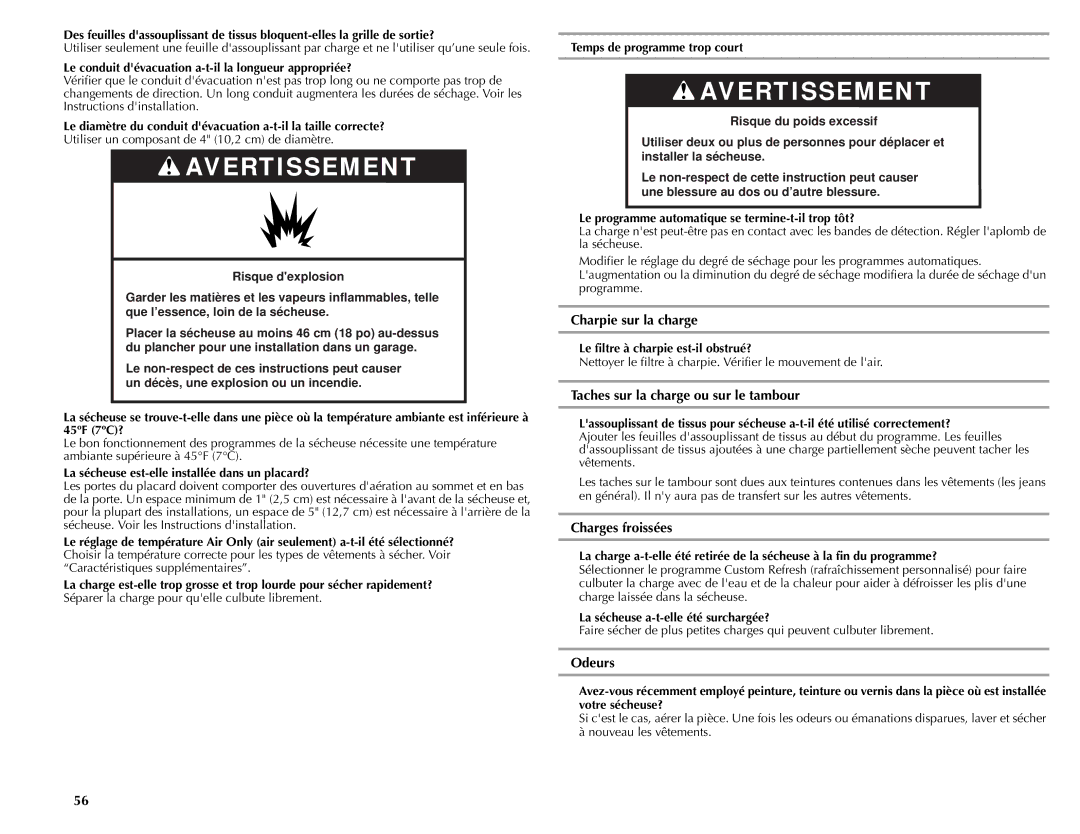 Maytag W10057352A manual Charpie sur la charge, Taches sur la charge ou sur le tambour, Charges froissées, Odeurs 