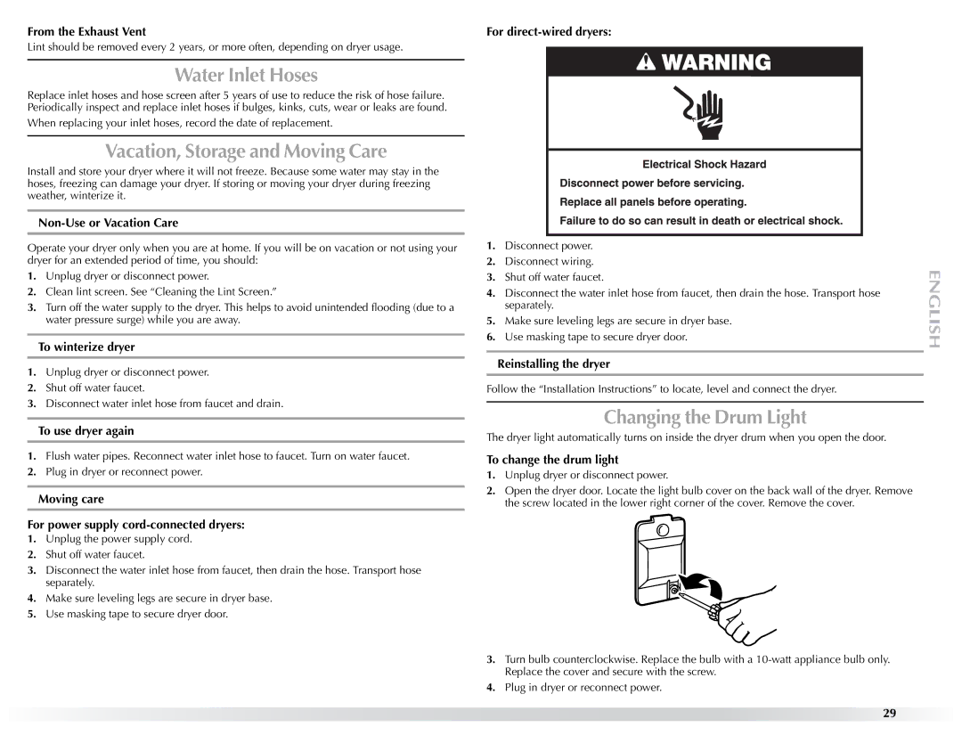 Maytag W10057353A manual Water Inlet Hoses, Vacation, Storage and Moving Care, Changing the Drum Light 