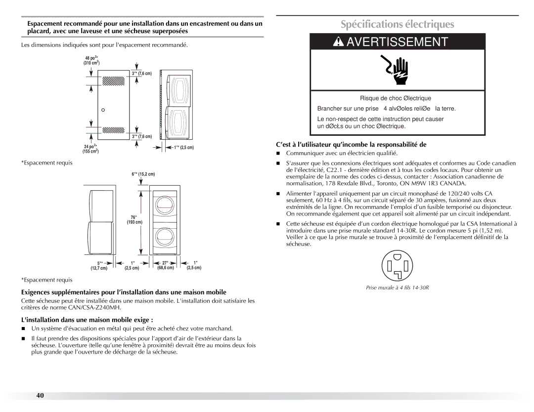 Maytag W10057353A manual Spécifications électriques, Linstallation dans une maison mobile exige 