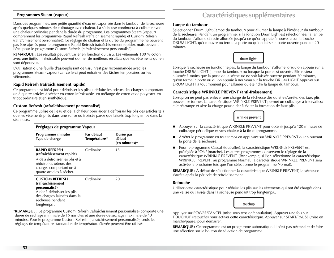 Maytag W10057353A manual Caractéristiques supplémentaires 