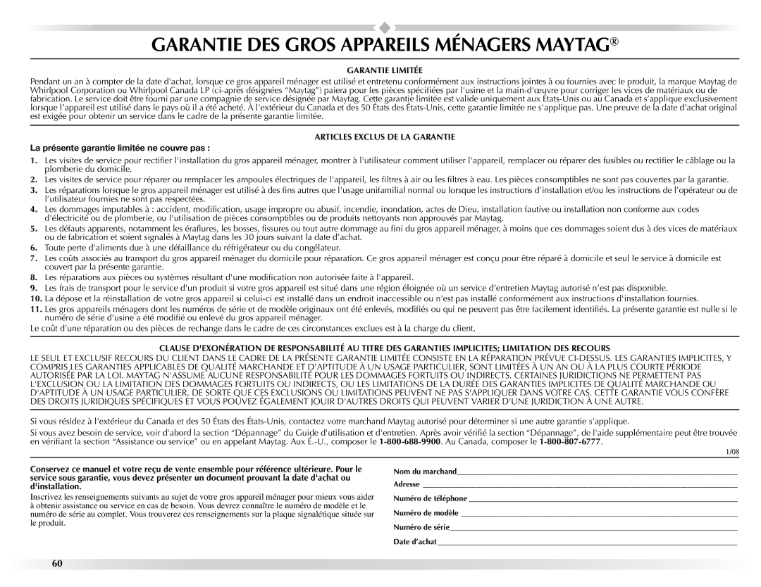 Maytag W10057353A manual Garantie DES Gros Appareils Ménagers Maytag, La présente garantie limitée ne couvre pas 