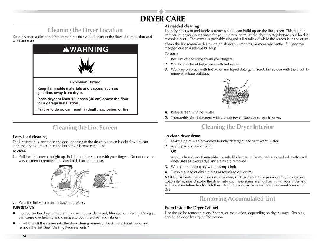 Maytag W10057354A manual Dryer Care, Cleaning the Dryer Location, Cleaning the Lint Screen, Cleaning the Dryer Interior 