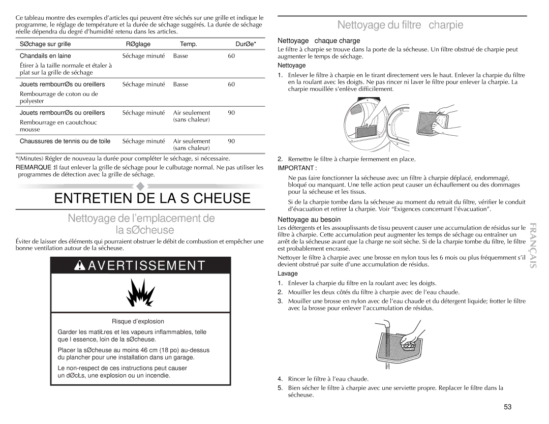 Maytag W10057354A manual Entretien DE LA Sécheuse, Nettoyage de lemplacement de La sécheuse, Nettoyage du filtre à charpie 