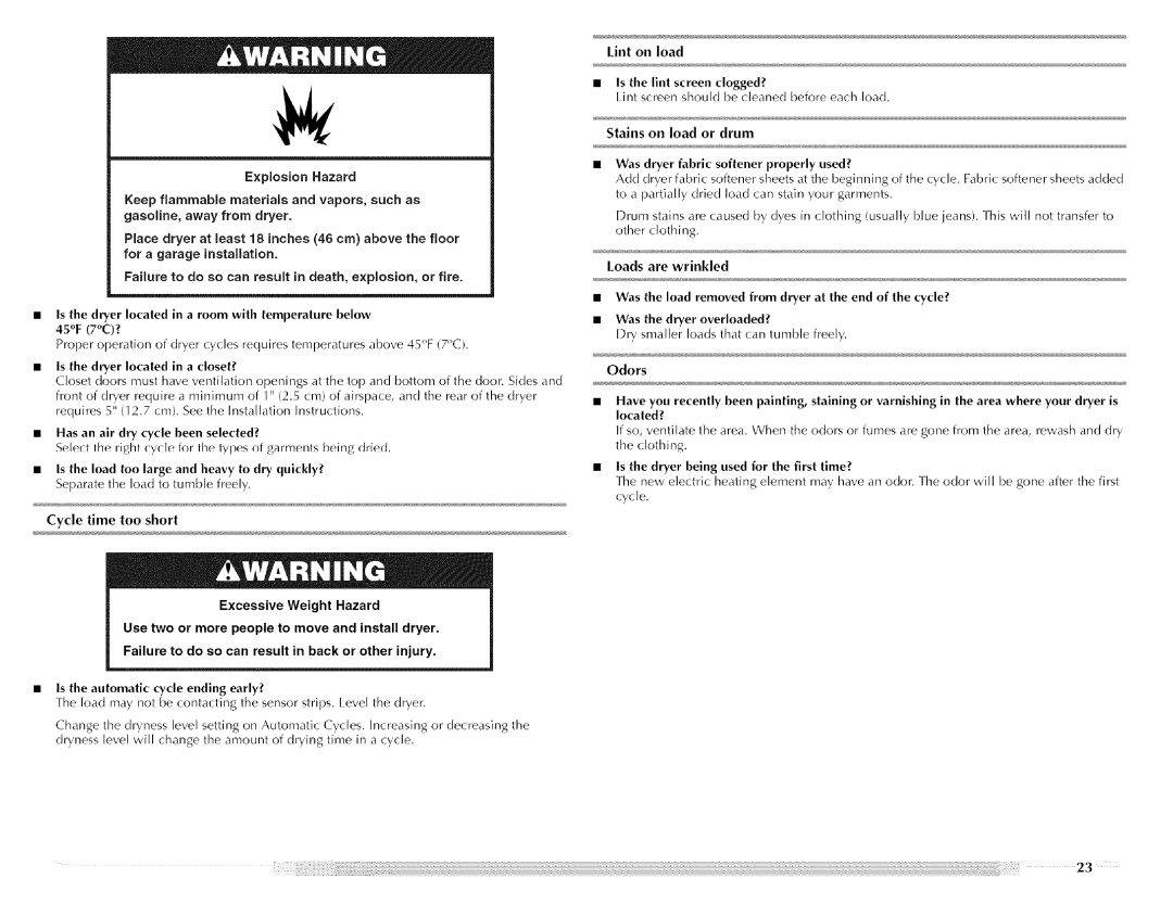 Maytag MED5591TQ1, W10088776A, MED5591TQ0 manual Is the dryer located in a closet?, Has an air dry cycle been selected? 