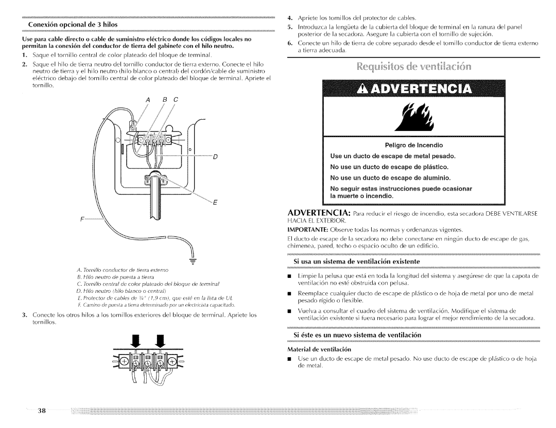 Maytag MED5591TQ1, W10088776A, MED5591TQ0 manual Peligro de Incendio, Si usa un sistema de ventilaci6n existente 