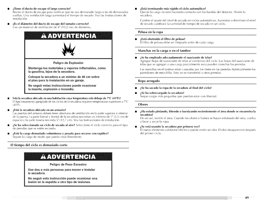 Maytag MED5591TQ0, W10088776A, MED5591TQ1 manual Ropa arrugada, Pelusa en la ropa Est obstruido el filtro de pelusa? 